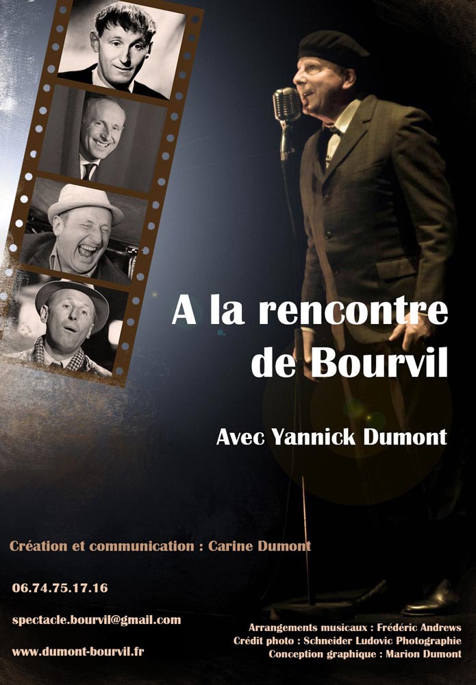 Affiche - À la rencontre de Bourvil - Yannick Dumont À la rencontre de Bourvil - Yannick Dumont