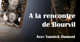 Affiche - À la rencontre de Bourvil - Yannick Dumont À la rencontre de Bourvil - Yannick Dumont